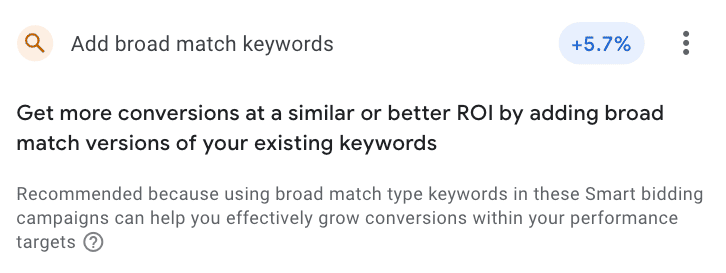 Google recommendation to add broad match keywords